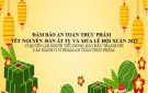 Đảm bảo an toàn thực phẩm tết nguyên đán Ất Tỵ